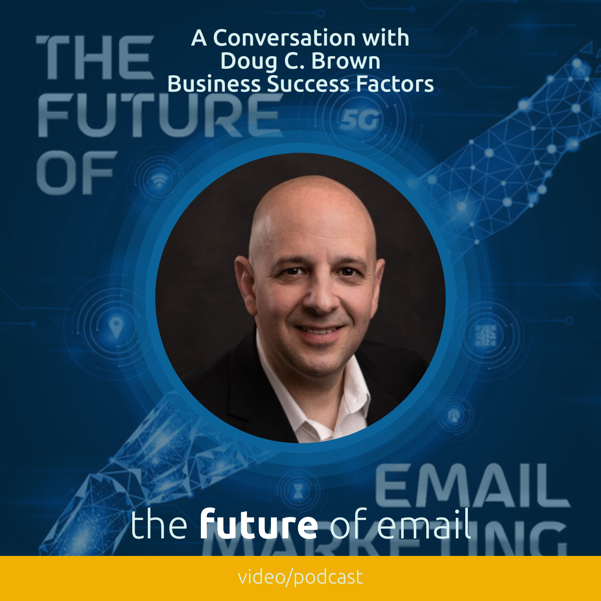 A Conversation with Doug C. Brown of Business Success Factors