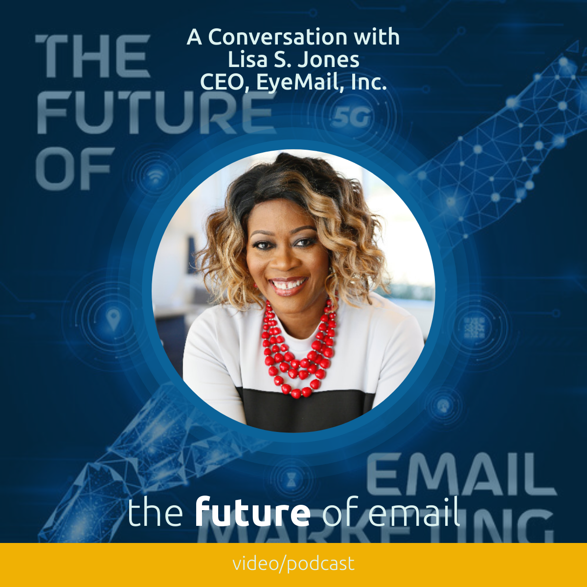 A Conversation with Lisa S. Jones, CEO of EyeMail, Inc.