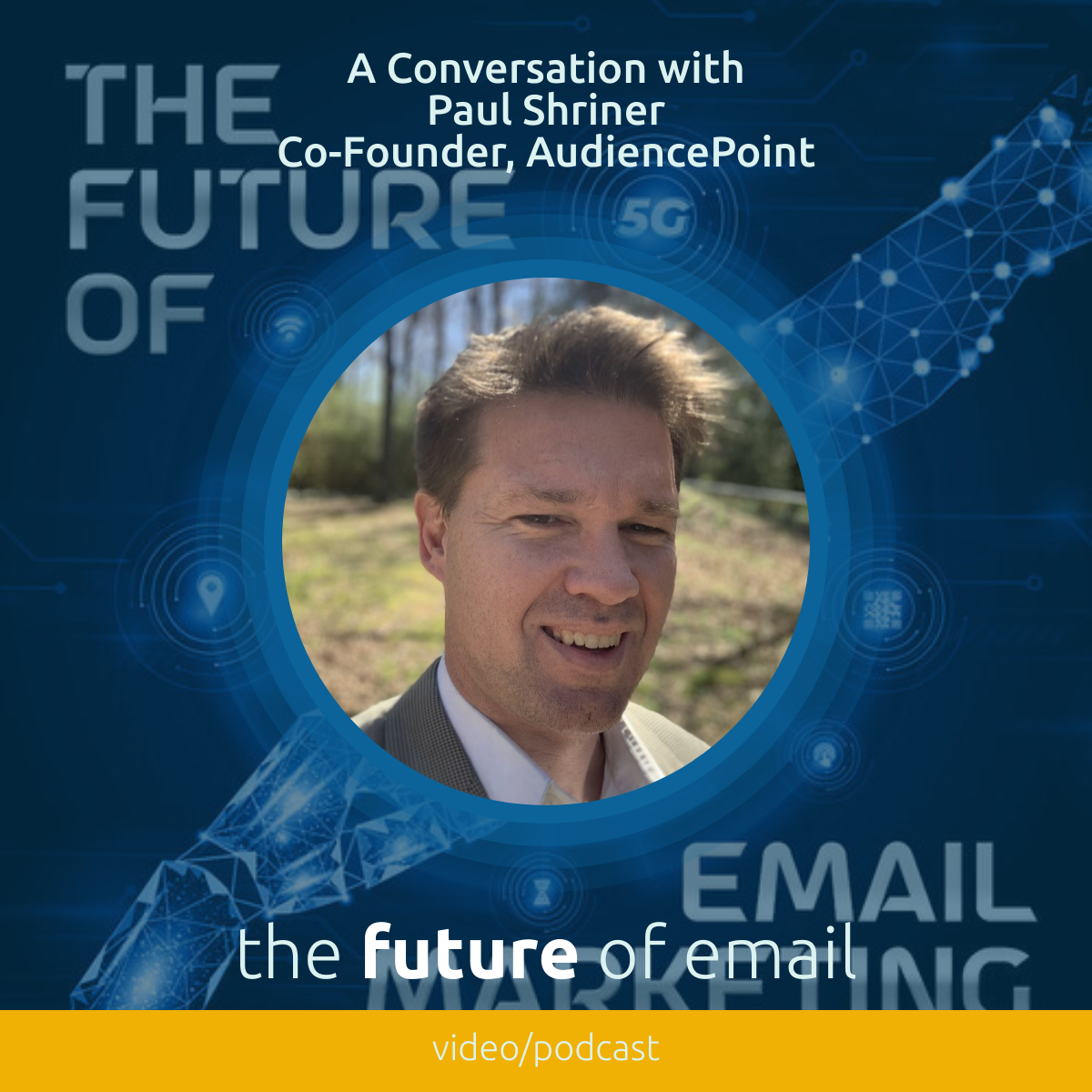A Conversation with Paul Shriner of AudiencePoint