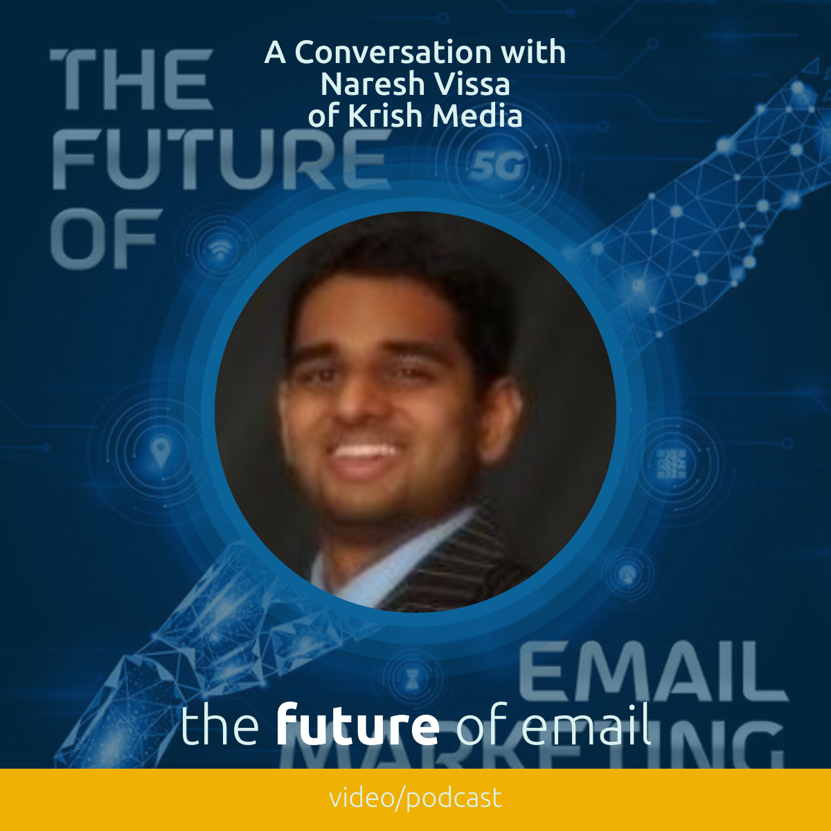 A Conversation with Naresh Vissa