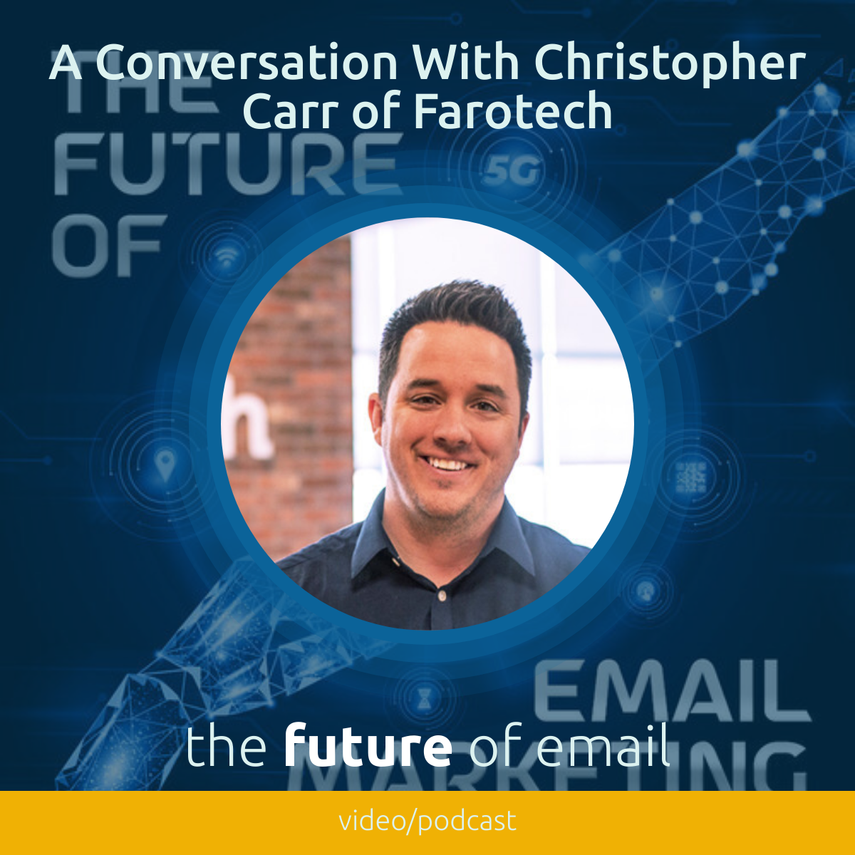 A Conversation with Christopher Carr of Farotech