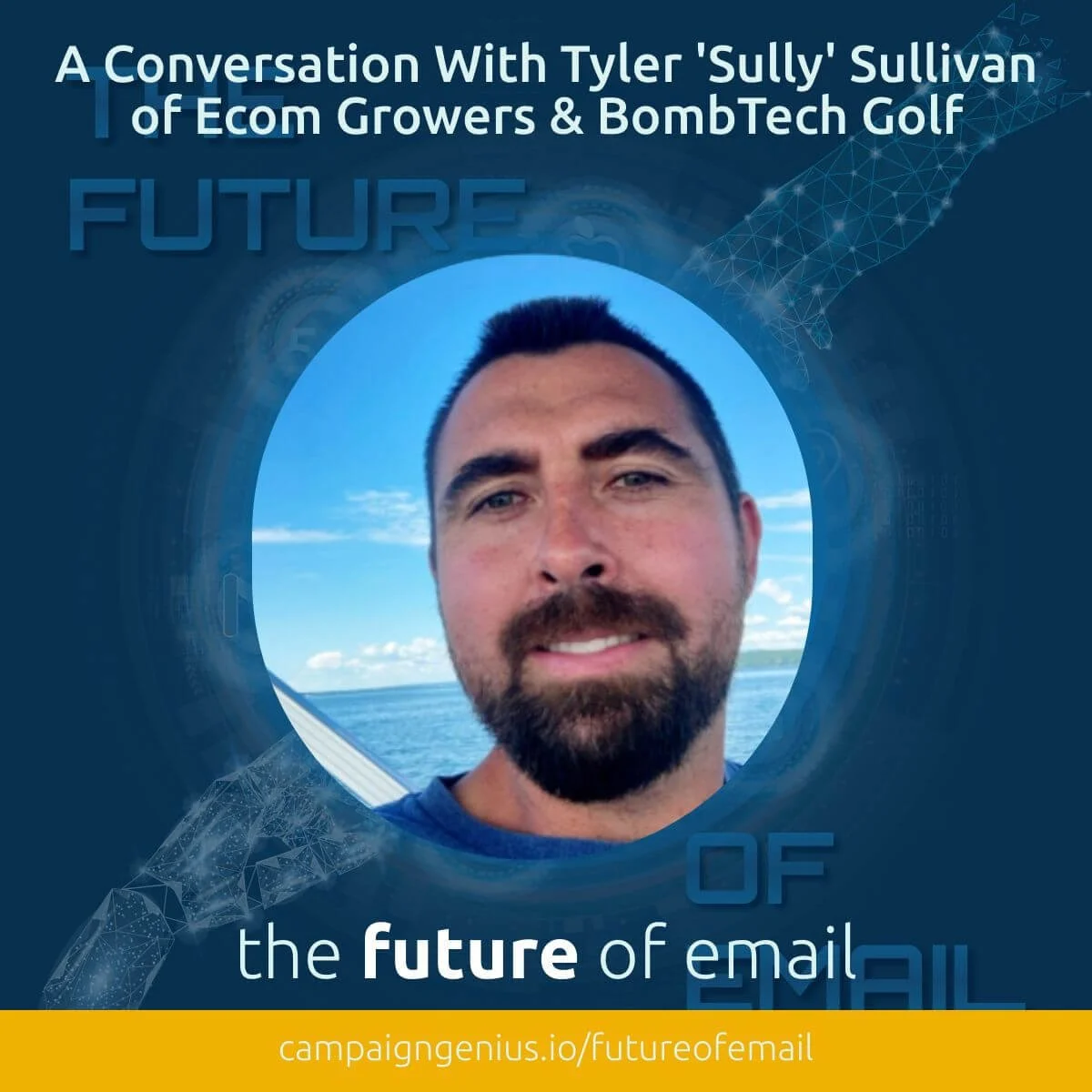 A Conversation With Tyler 'Sully' Sullivan of Ecom Growers &amp; BombTech Golf